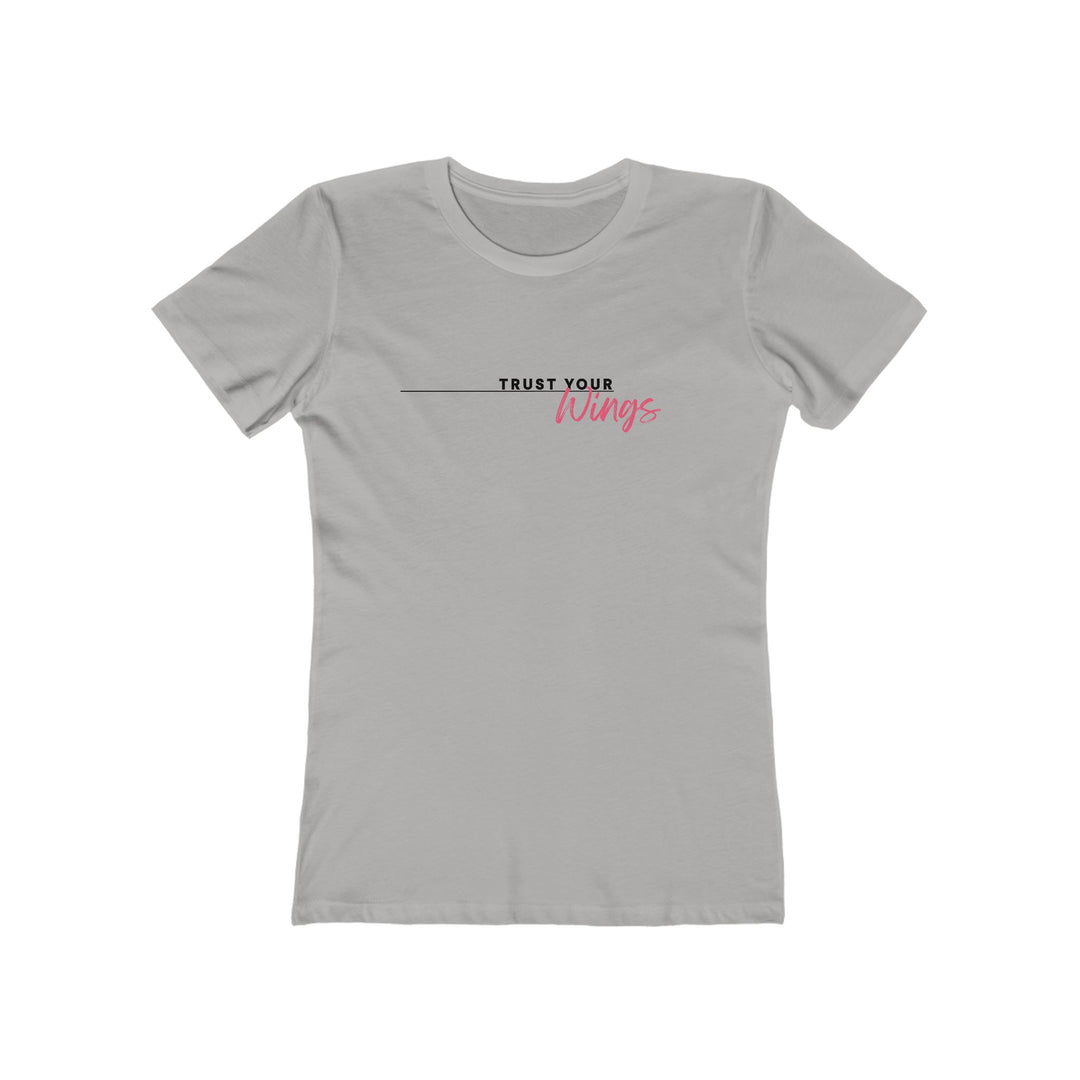 Women's Tee - 'Trust Your Wings'
