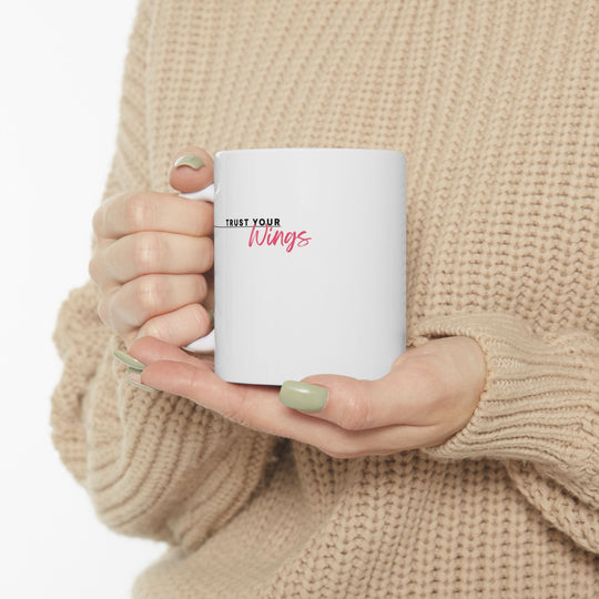 Empowering Ceramic Mug - 'Trust Your Wings'