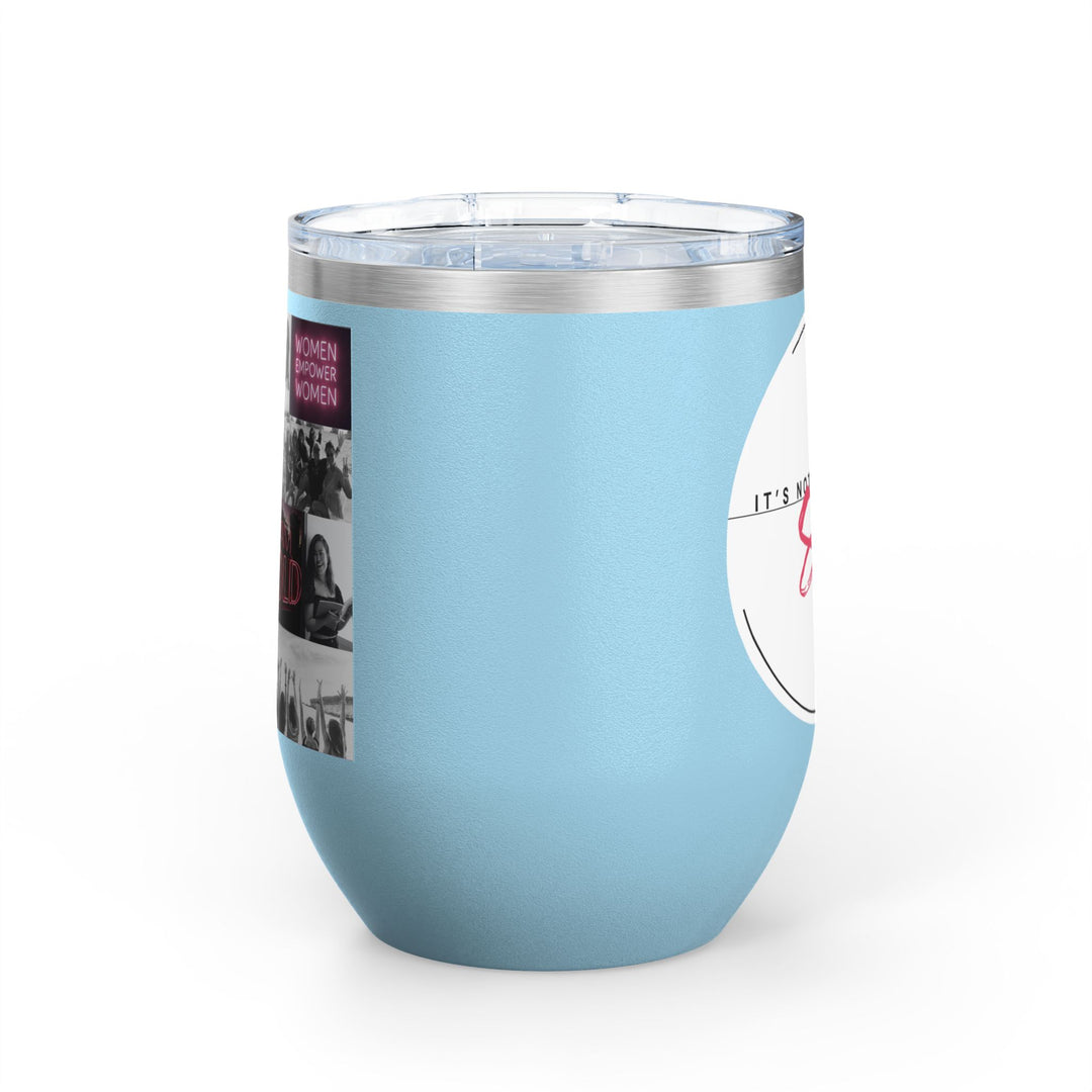 Blue tumbler with women's empowerment label on white background