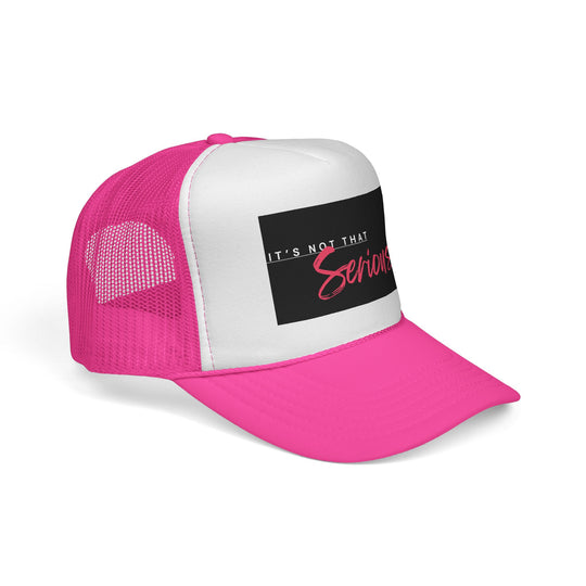 Trucker Cap - "It's Not That Serious" - Casual Style for Everyday Wear