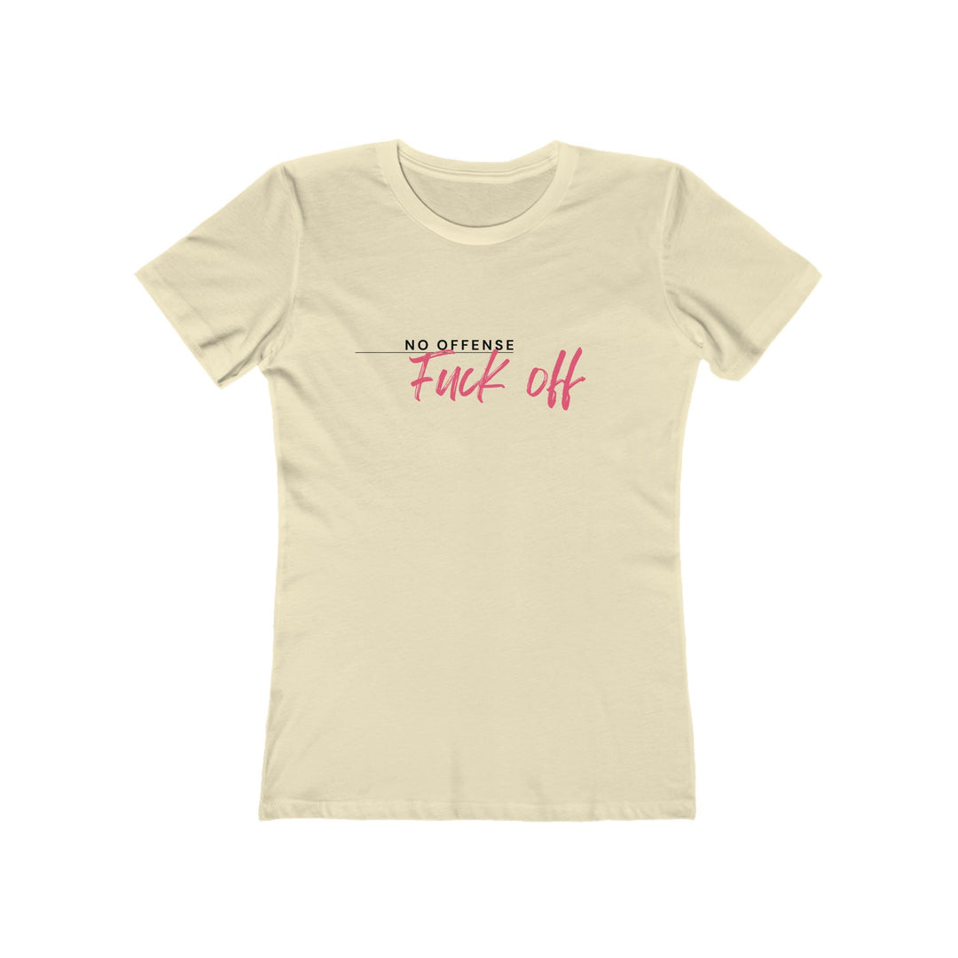 Women's Tee- 'No Offense'