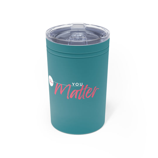 Teal tumbler with 'YOU Matter' text on a white background