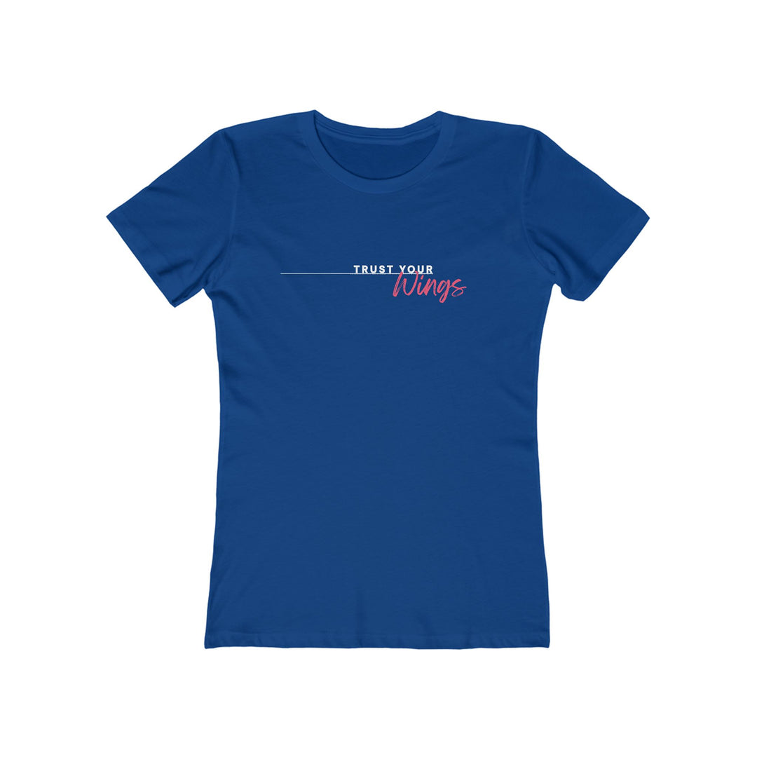 Women's Tee - 'Trust Your Wings'