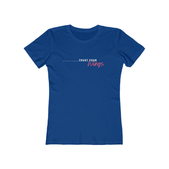 Women's Tee - 'Trust Your Wings'
