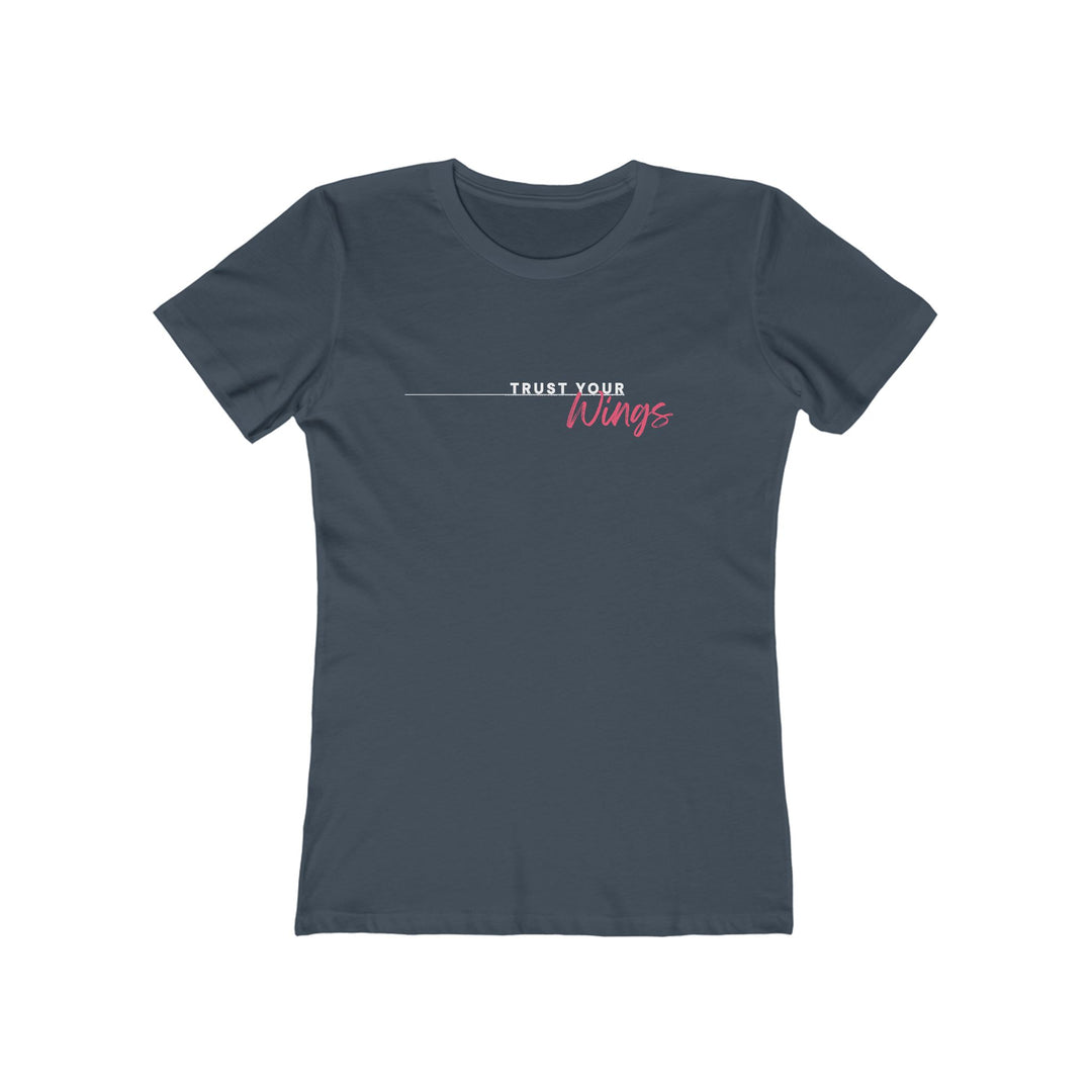 Women's Tee - 'Trust Your Wings'