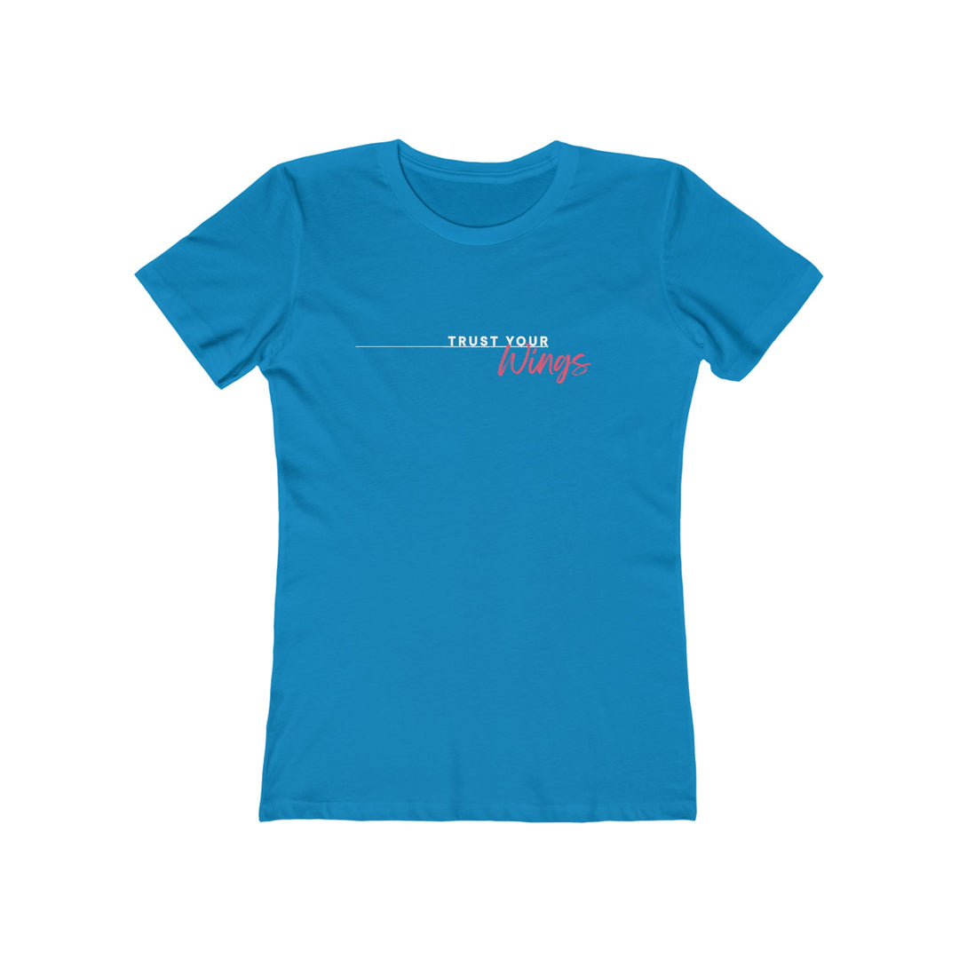 Women's Tee - 'Trust Your Wings'